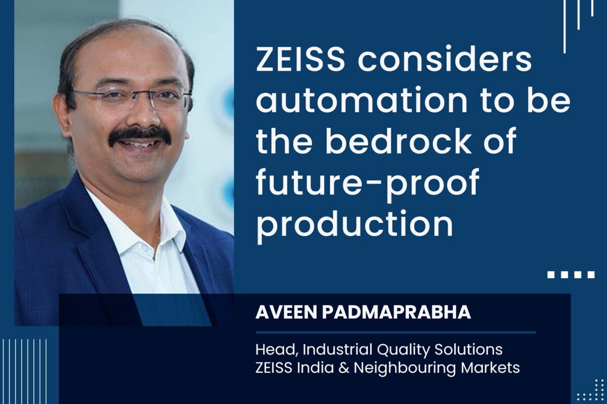 ZEISS considers automation to be the bedrock of future-proof production