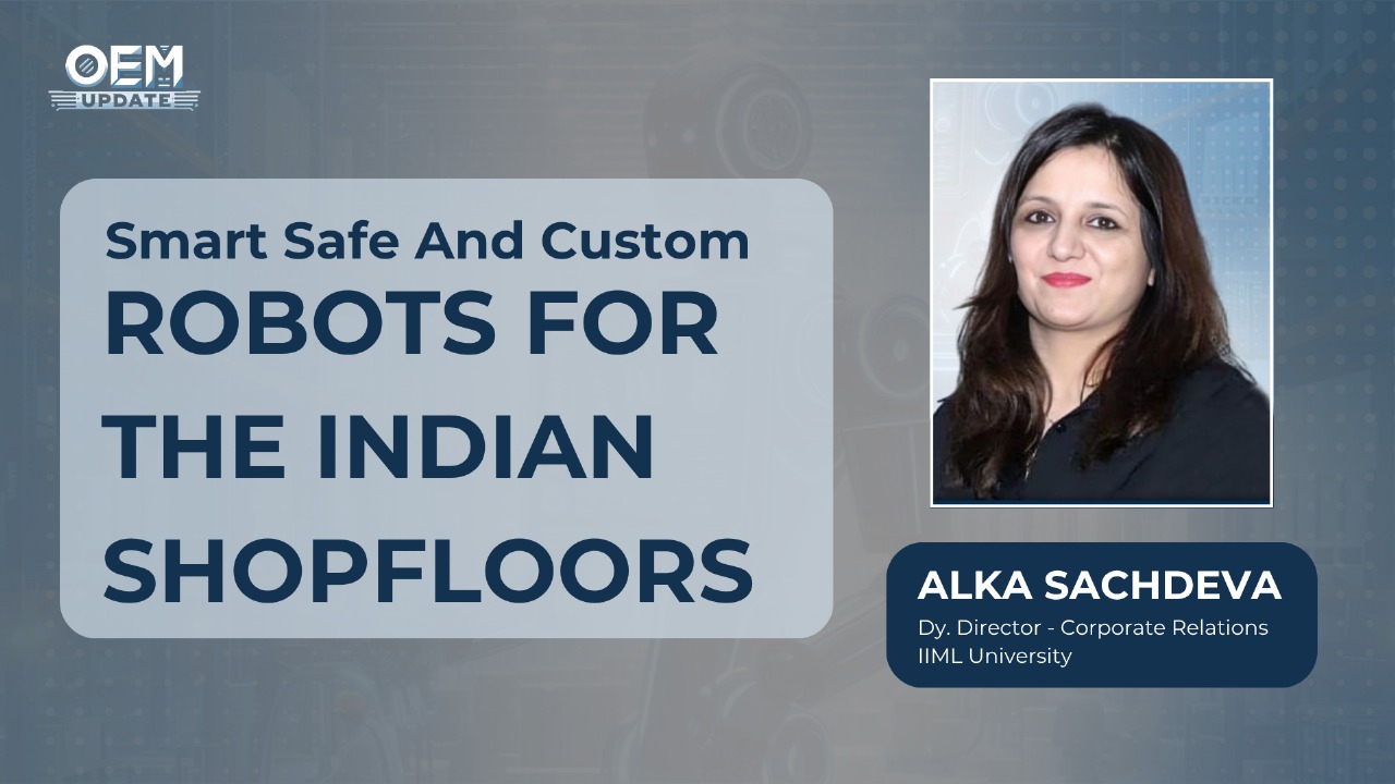 Smart, Safe, and custom robots for the Indian shopfloors