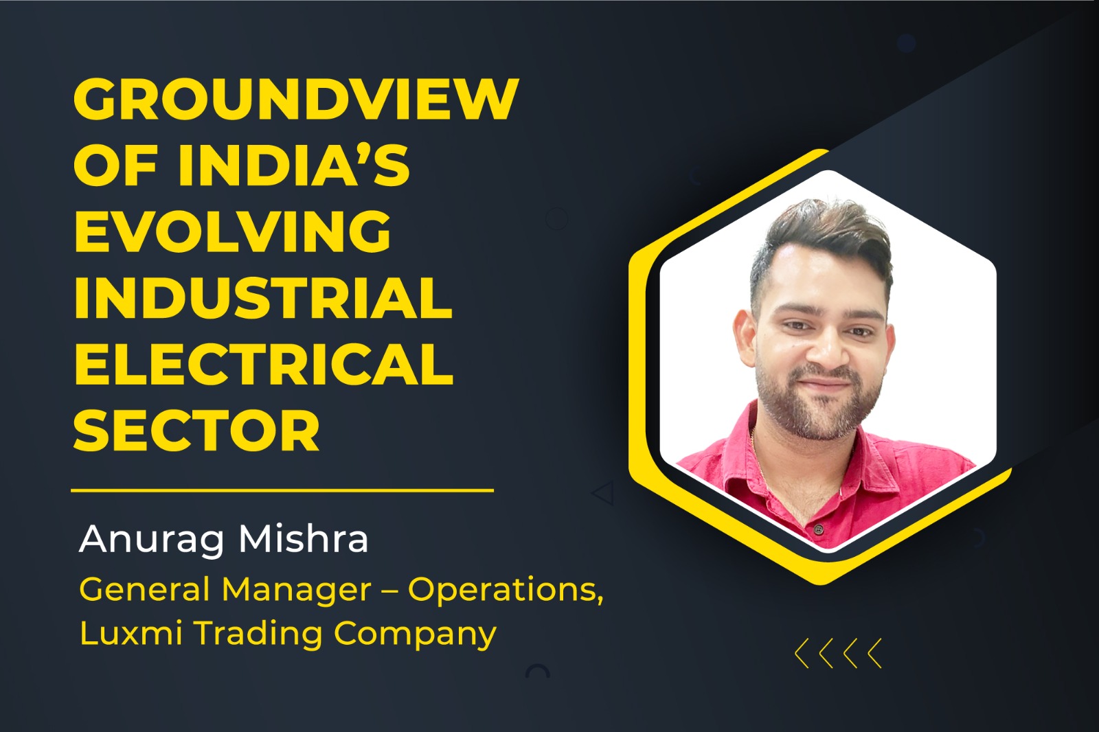 Groundview of India’s evolving industrial electrical sector