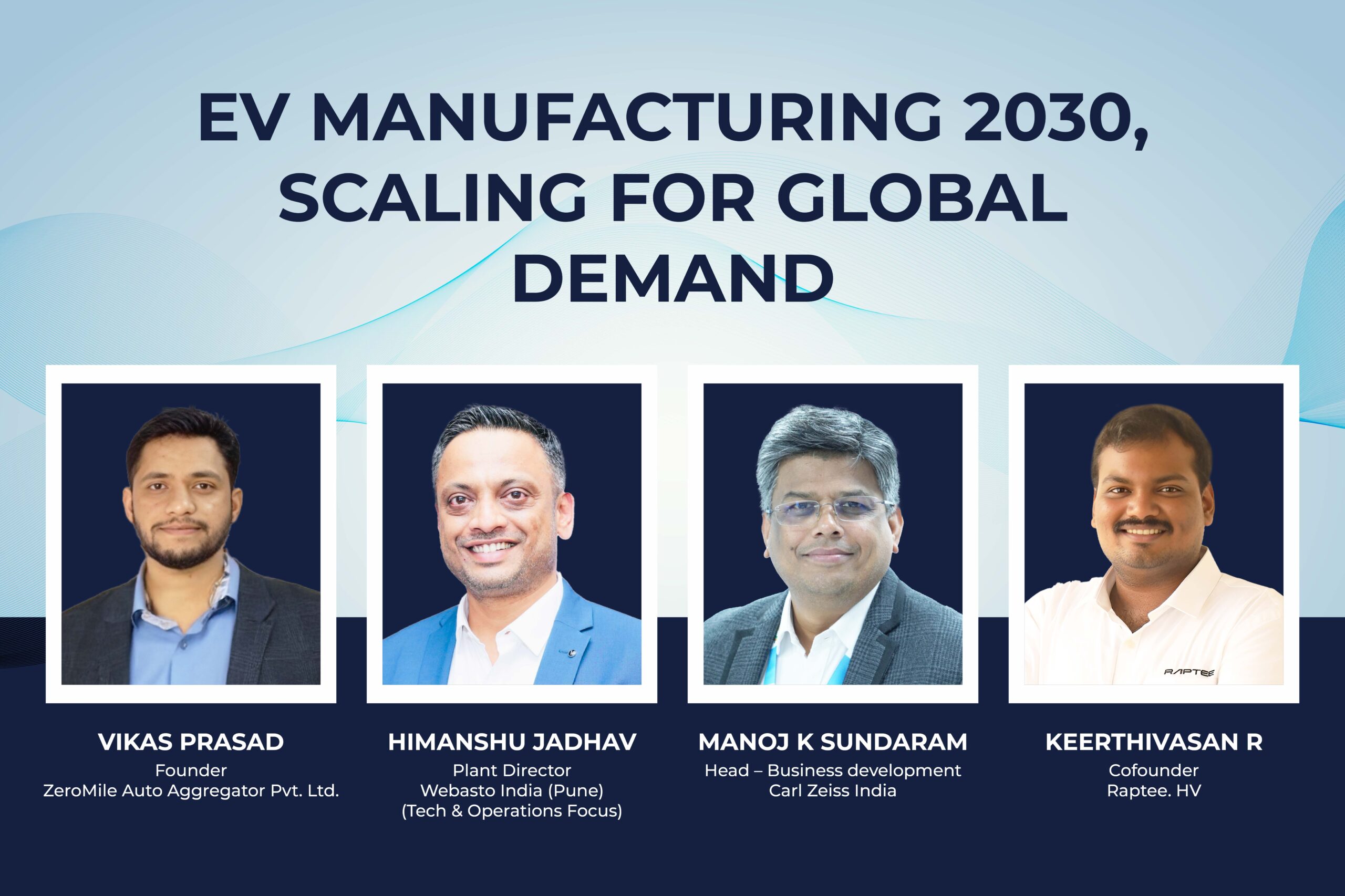 EV Manufacturing 2030, Scaling for Global Demand