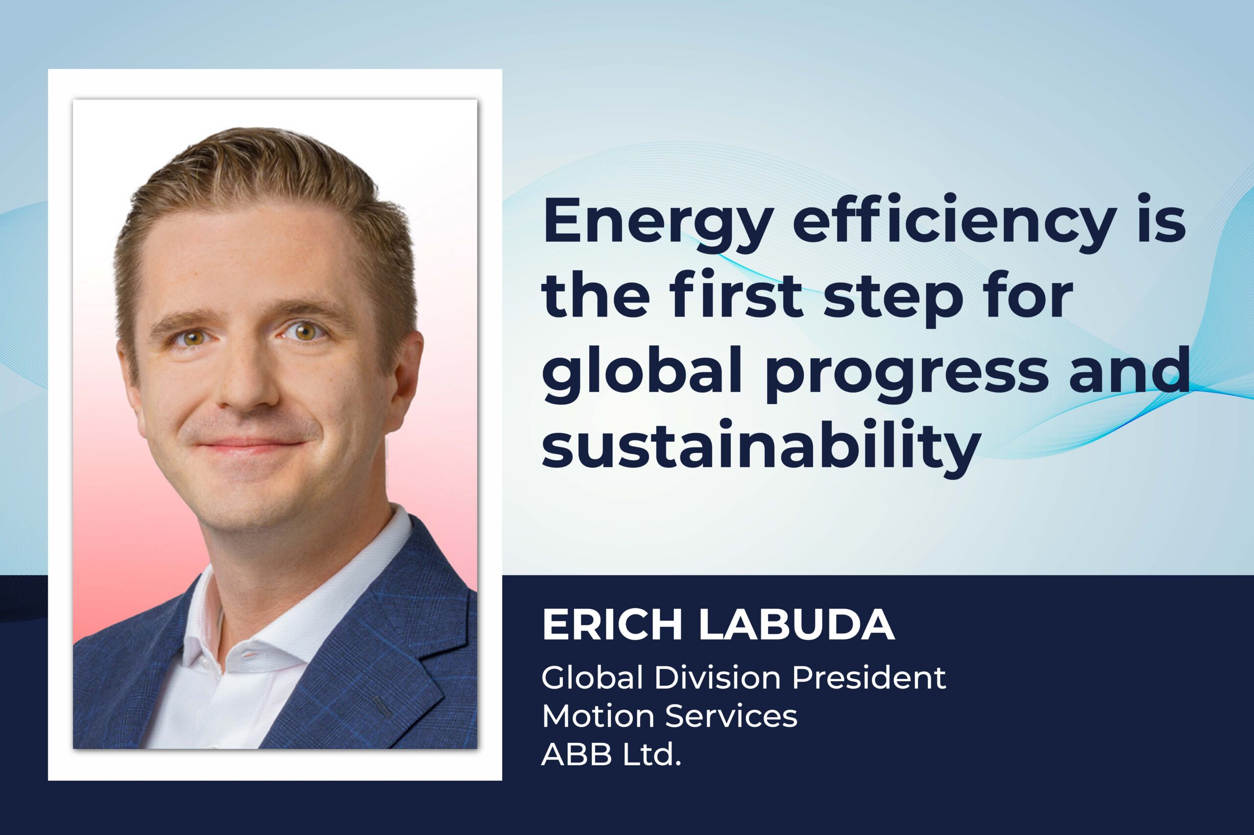 Energy efficiency is the first step for global progress and sustainability