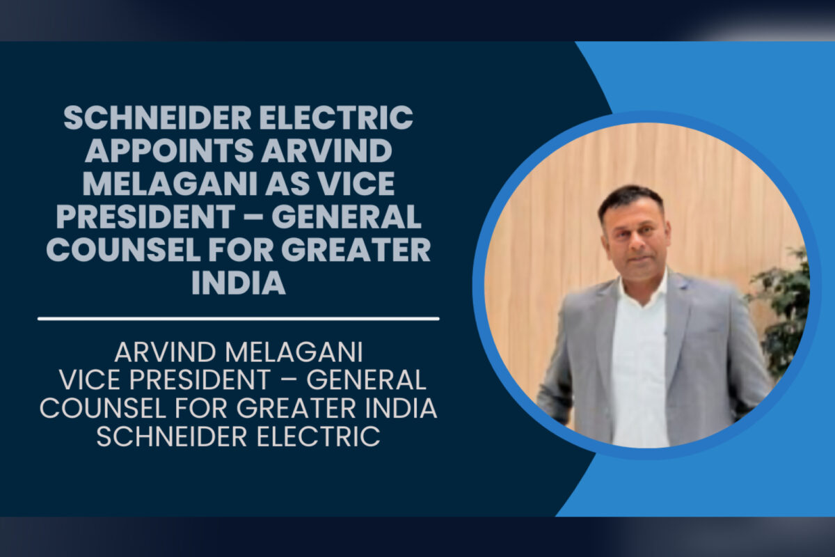 Schneider Electric appoints Arvind Melagani as Vice President – General Counsel for Greater India