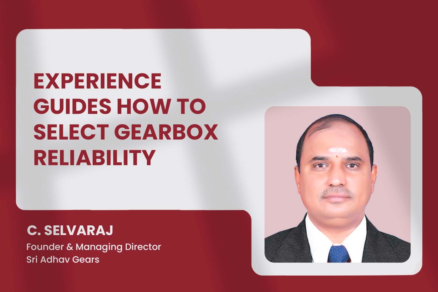 Experience guides how to select gearbox reliability