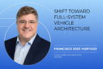 Shift toward full-system vehicle architecture Shift toward full-system vehicle architecture