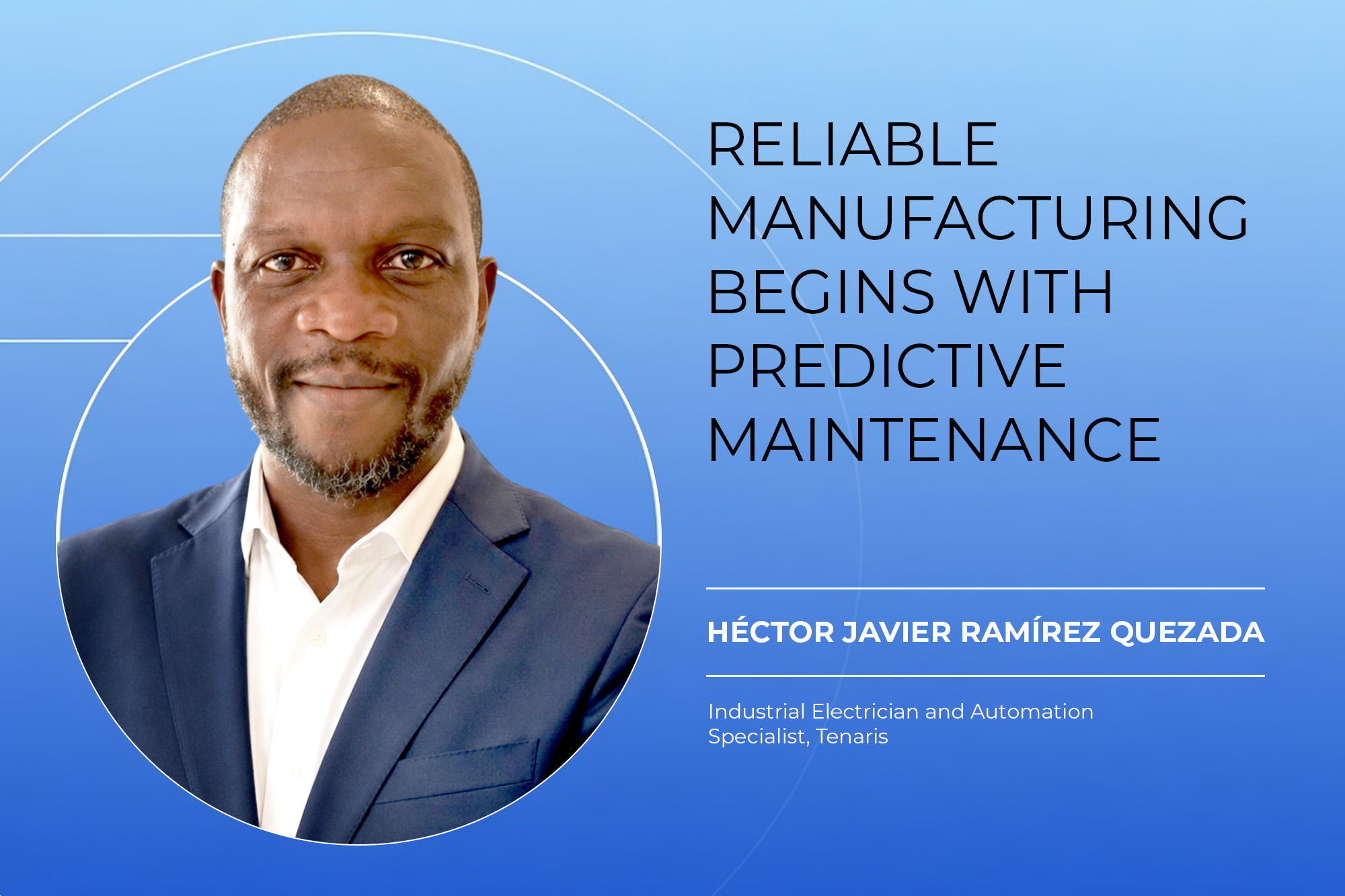 Reliable manufacturing begins with predictive maintenance