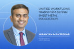 Unified workflows transform global sheet metal production Unified workflows transform global sheet metal production