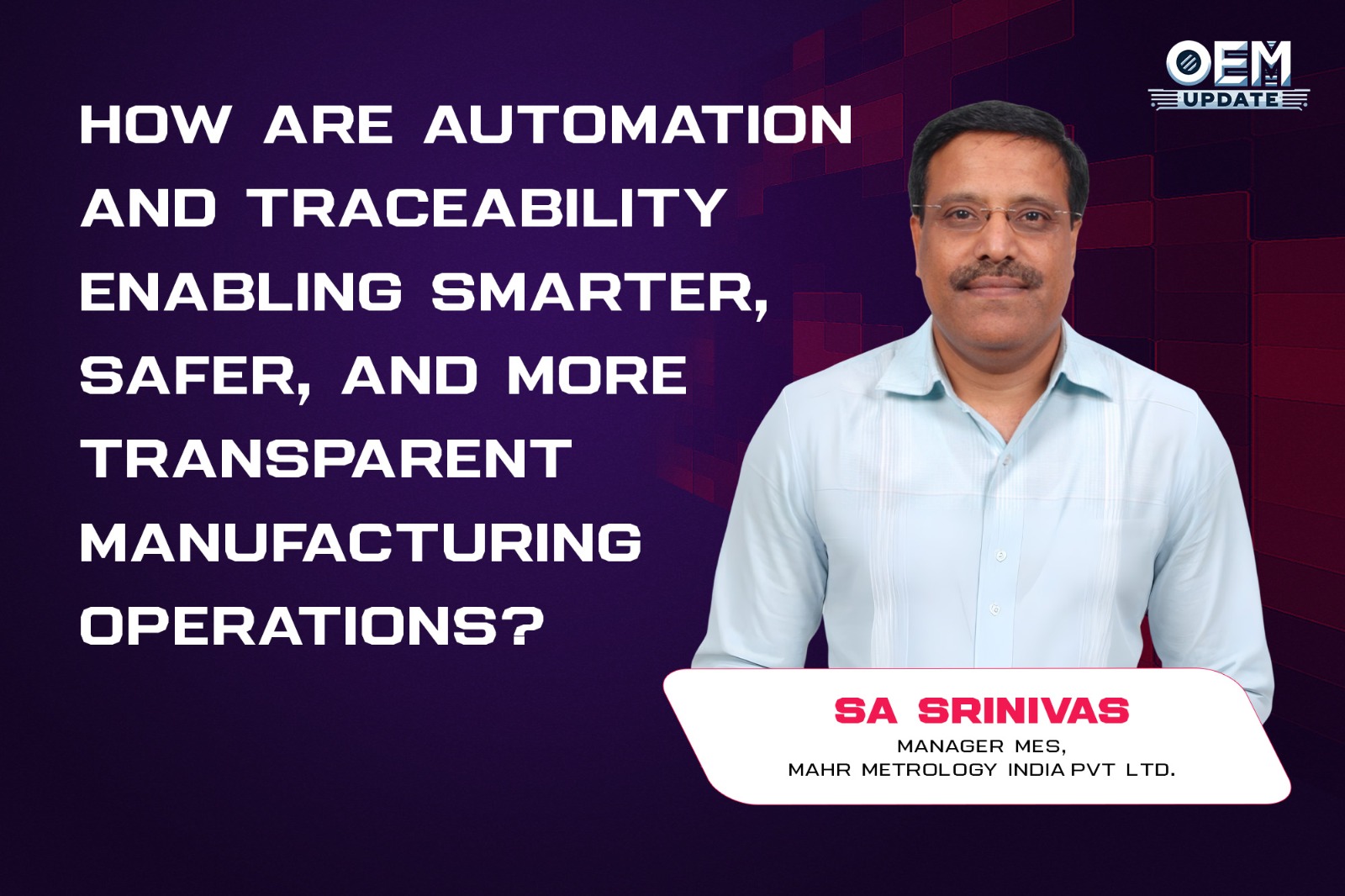 End-to-End Connectivity for Smarter Quality Control