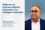 OEMs turn to software-defined automation for intelligent machines OEMs turn to software-defined automation for intelligent machines